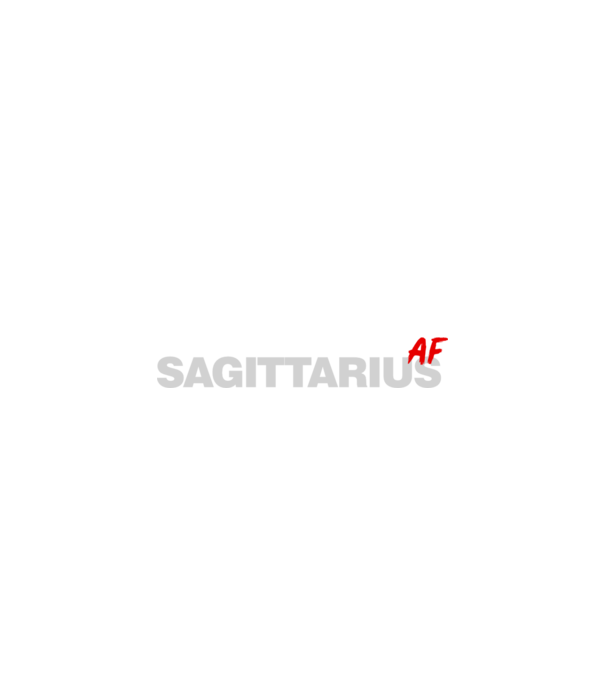 SAGITTARIUS as fuck model negru pe tricou