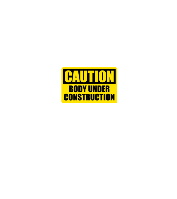Caution Body Under Construction model negru pe tricou