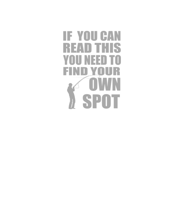 If you can read this, you need to find your own spot model negru pe tricou