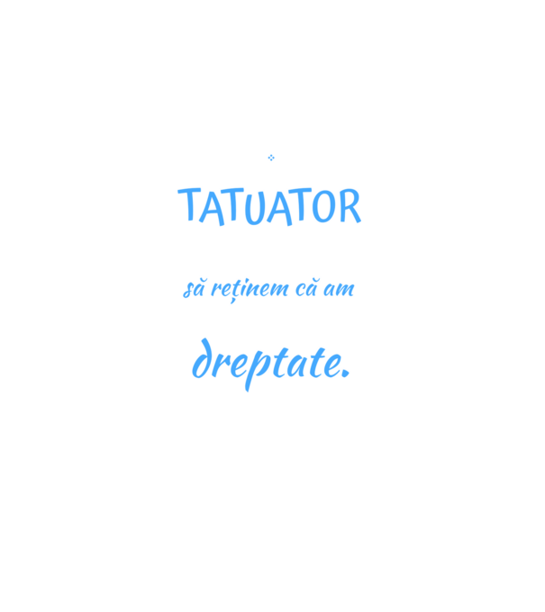 sunt tatuator, pentru a economisi timp, să reținem că am întotdeauna dreptate model negru pe tricou