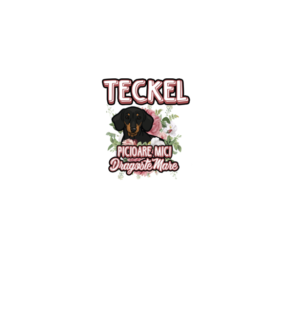 teckel : picioare mici dragoste mare model alb pe tricou