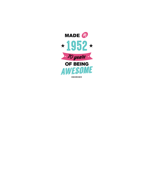 MADE in 1952 model alb pe tricou