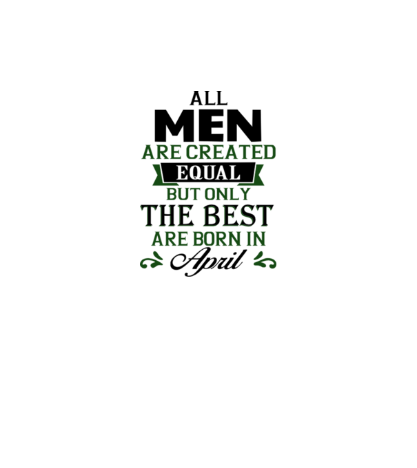 All men created equal but only the beat are born in april model galben neon pe tricou