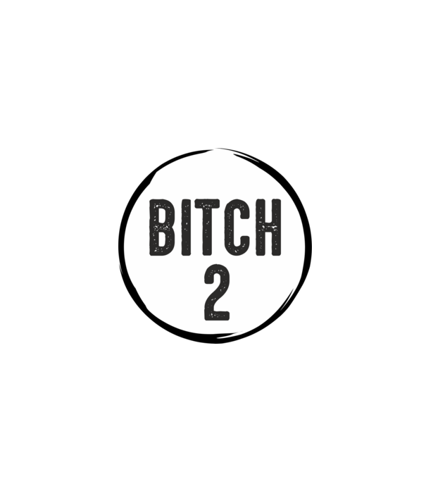 BITCH 2 model gri pe tricou