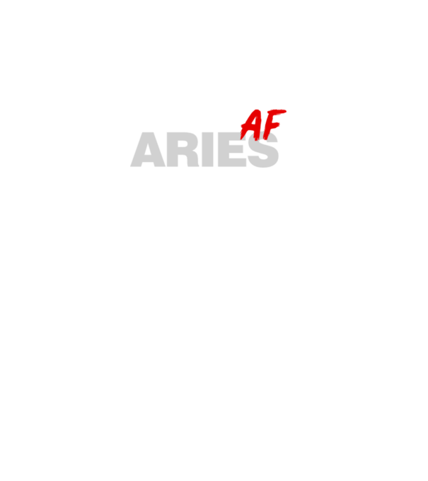 ARIES as fuck model negru pe tricou