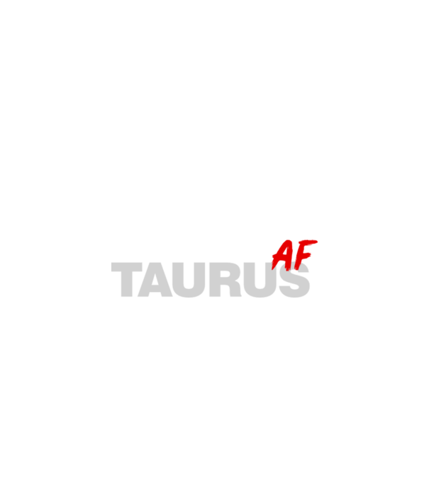 TAURUS as fuck model negru pe tricou
