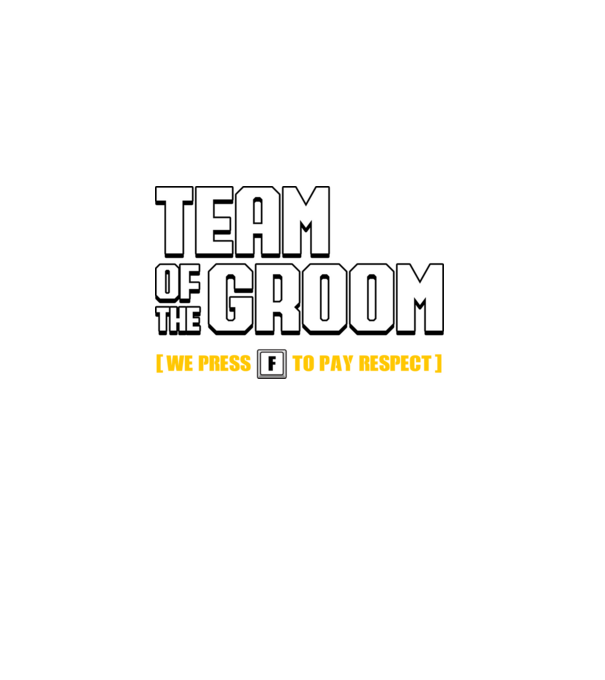 Team of the Groom model negru pe tricou