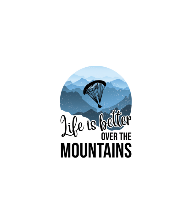 Life is better over the mountains model negru pe tricou