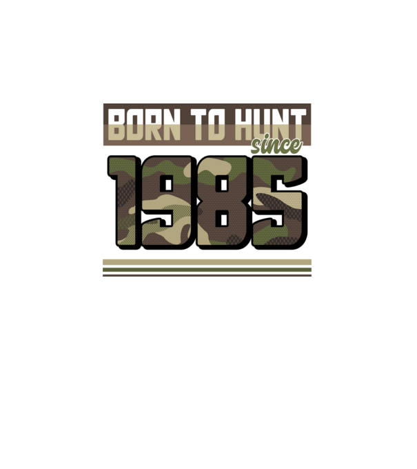 Born to hunt since 1985 model negru pe tricou