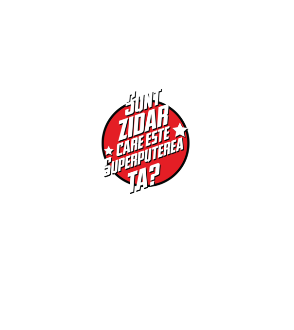 sunt zidar, care este superputerea ta? model negru pe tricou
