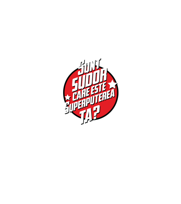 sunt sudor, care este superputerea ta? model roșu pe tricou