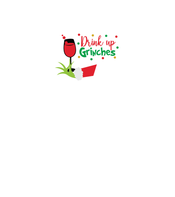 Drink up Grinches model gri pe tricou