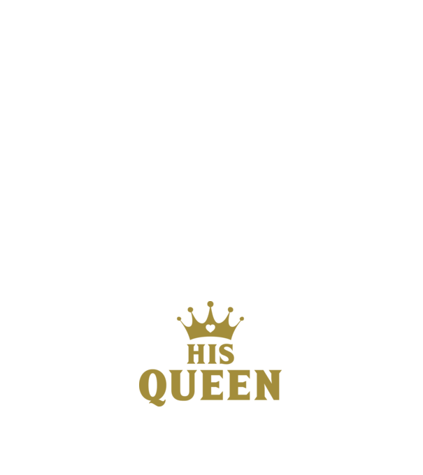 His Queen model alb pe tricou