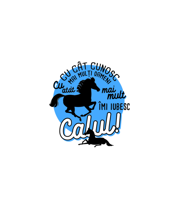 Cu cât cunosc mai mulți oameni, cu atât mai mult îmi iubesc calul model gri pe tricou