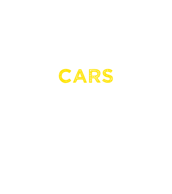 Cars make me happy you, not so much model gri pe tricou