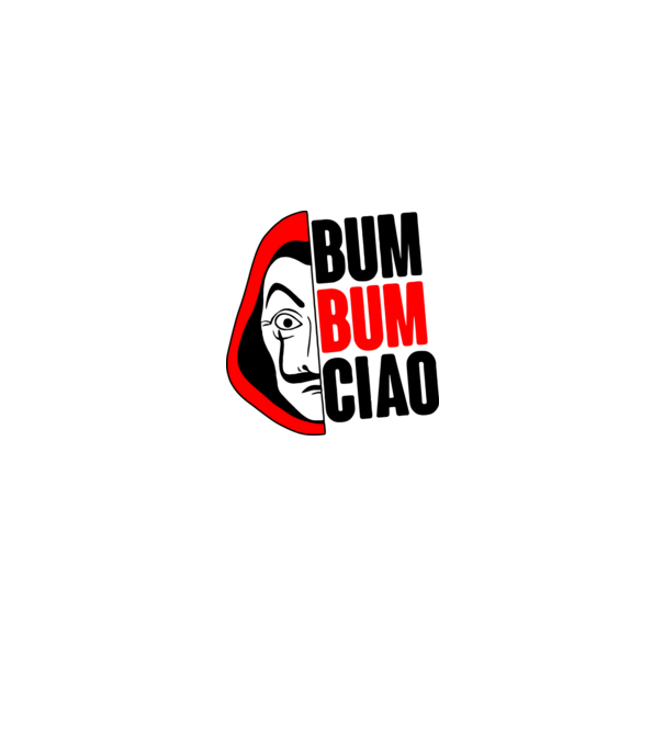 bumbum ciao money heist model alb pe tricou