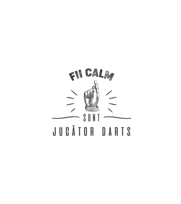 fii calm, sunt jucător darts model gri pe tricou