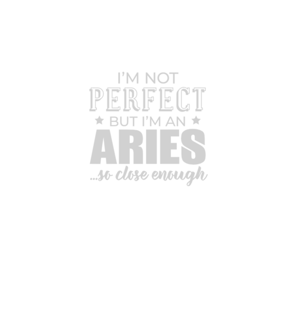 Not perfect, but ARIES model negru pe tricou