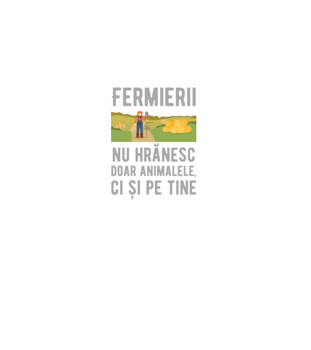 Fermierii nu hrănesc doar animalele, ci și pe tine model negru pe tricou
