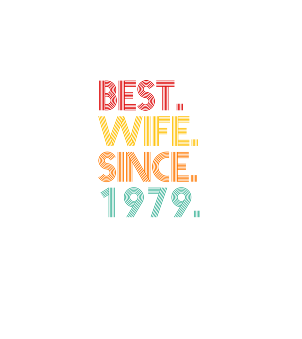 best wife since 1979 retro model negru pe tricou