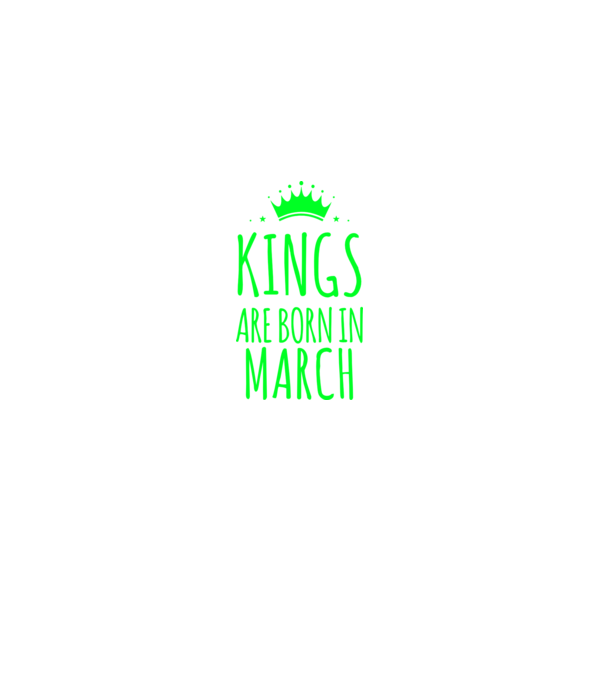 Kings are born in - March model turcoaz pe tricou