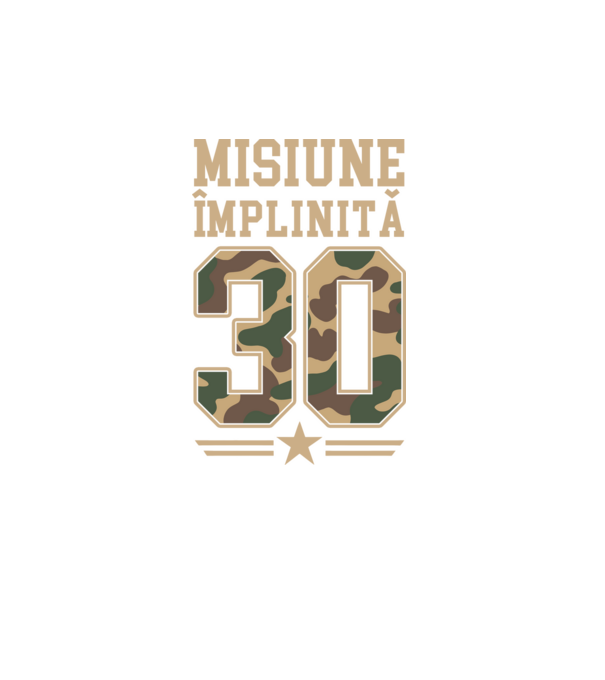 Misiune împlinită 30 model turcoaz pe tricou