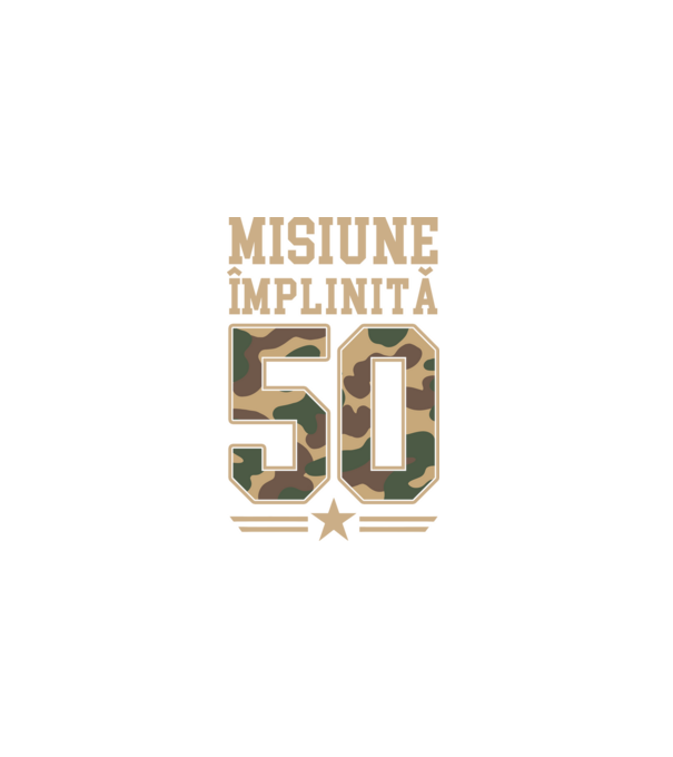 Misiune împlinită 50 model negru pe tricou