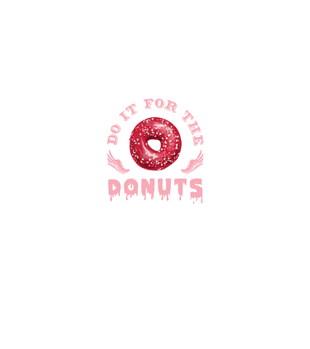Do it for the donuts model negru pe tricou