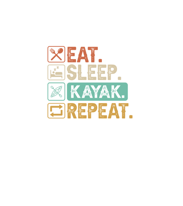 Eat Sleep Kayak model turcoaz pe tricou