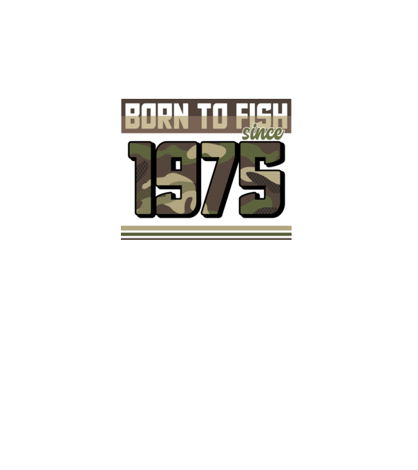 Born to fish since 1975 model negru pe tricou