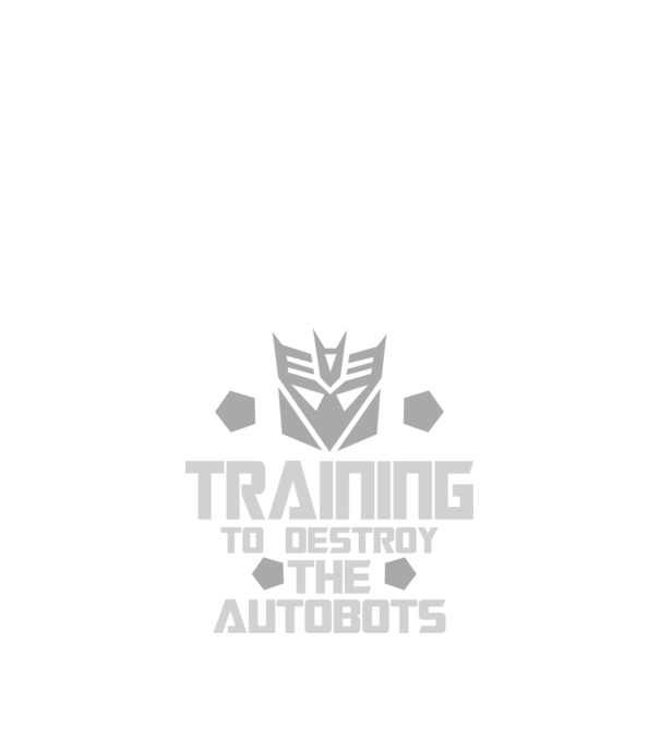 Training to destroy the autobots model negru pe tricou