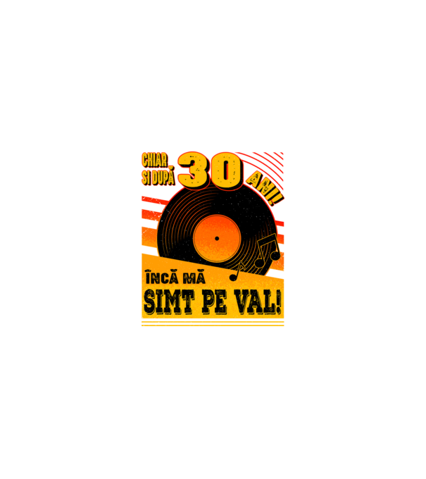 Încă mă simt pe val! 30 model nisipiu pe tricou