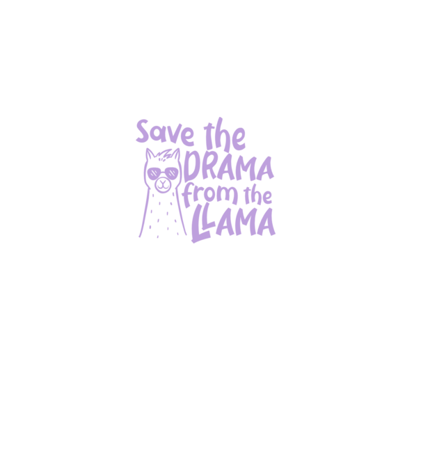 Save the drama from the llama model negru pe tricou