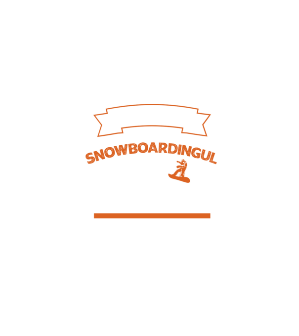 nu-mi place întotdeauna snowboardingul, stai numai, ba da model negru pe tricou