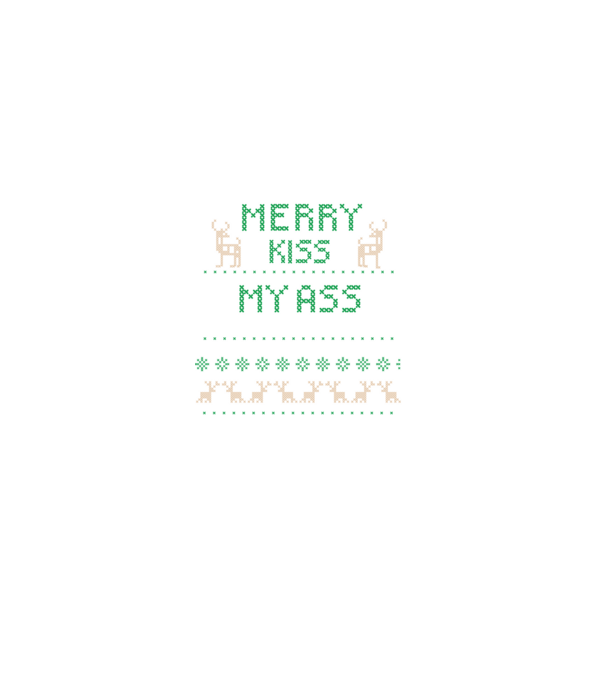 Merry kiss my ass ugly sweater model negru pe tricou