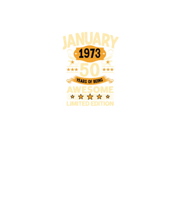 January 1973 50 years of being limited edition model negru pe tricou