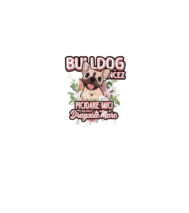 Bulldog francez picioare mici dragoste mare model gri pe tricou