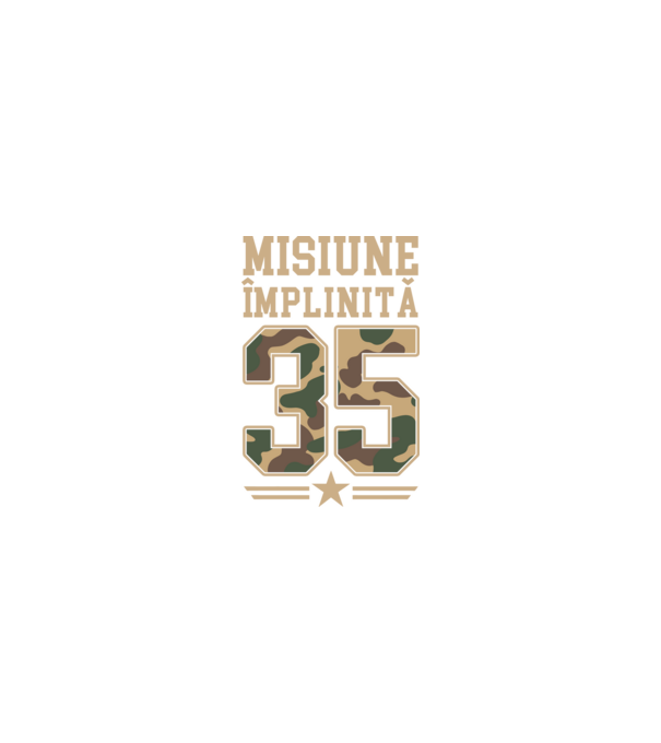 Misiune împlinită 35 model nisipiu pe tricou