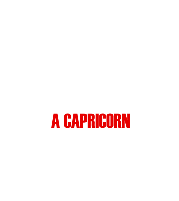 Piss of a CAPRICORN model negru pe tricou
