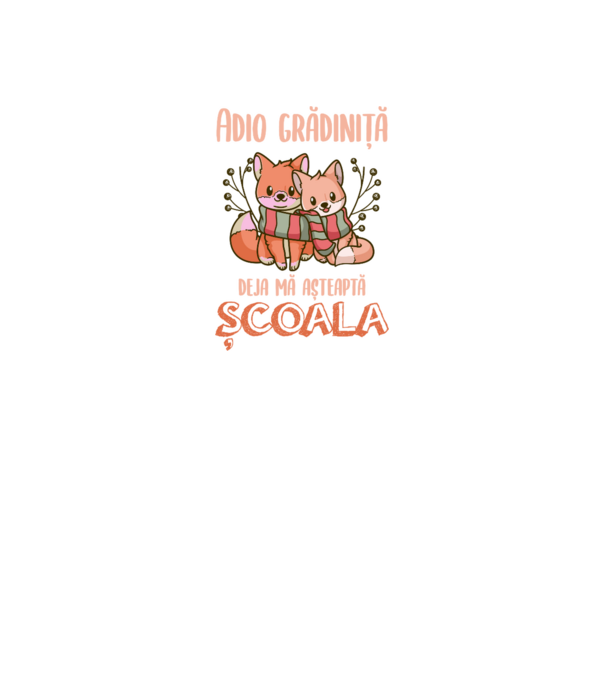 Adio grădiniță, deja mă așteaptă școala model gri pe tricou