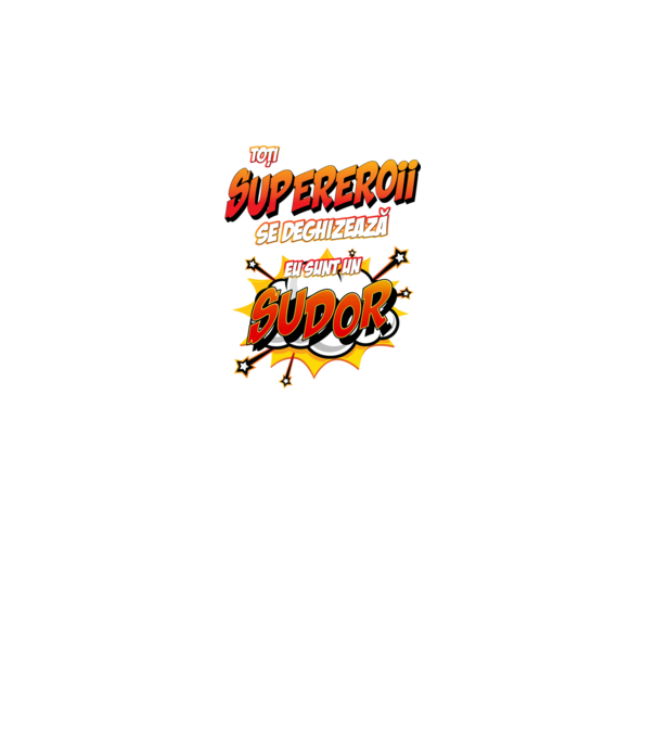 Toți supereroii se deghizează, eu sunt un sudor model alb pe tricou