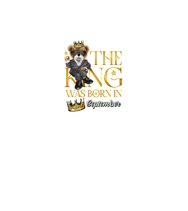 The king was born int SEPTEMBER model negru pe tricou