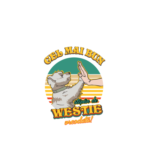Cel mai bun stăpân de westie vreodată! model negru pe tricou