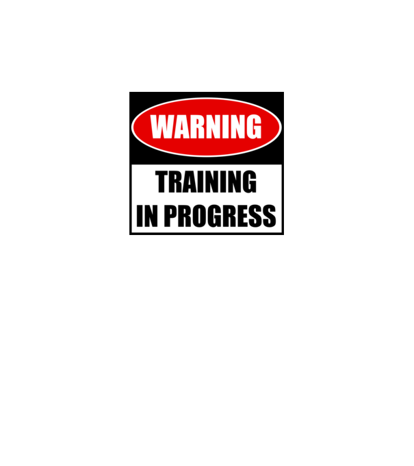 Warning Training In Progress model gri pe tricou