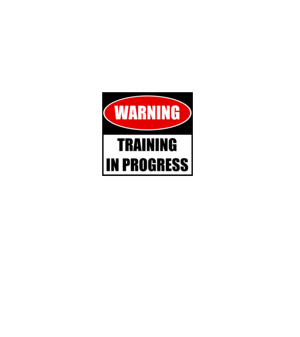 Warning Training In Progress model gri pe tricou