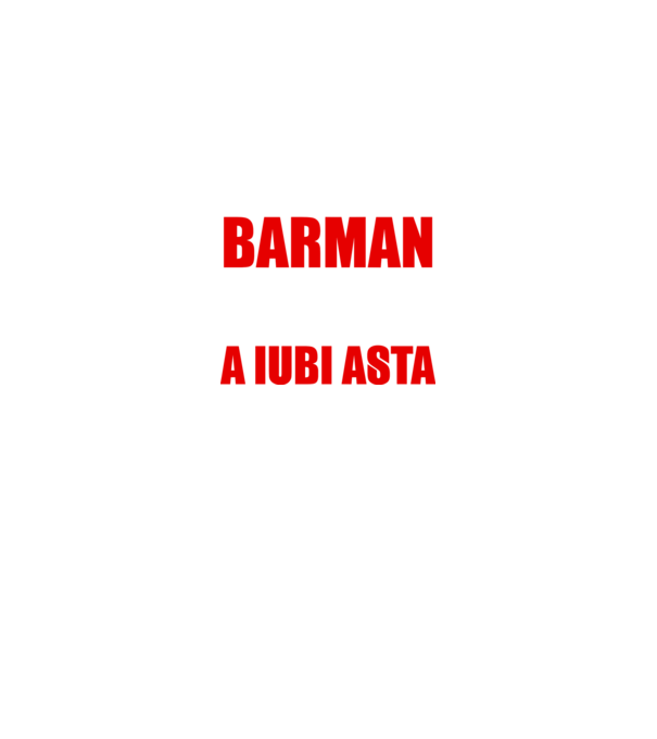 Sunt suficient de priceput pentru a fi BARMAN și suficient de nebun pentru a iubi asta model verde neon pe tricou