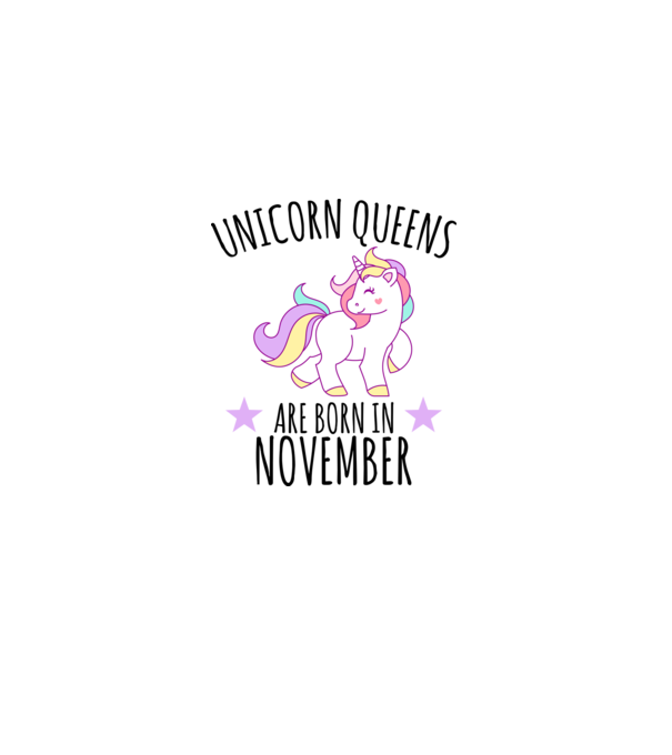 Unicorn Queens are born in - November model albastru deschis pe tricou