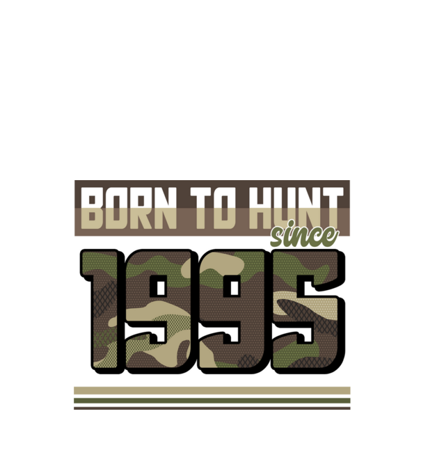 Born to hunt since 1995 model negru pe tricou