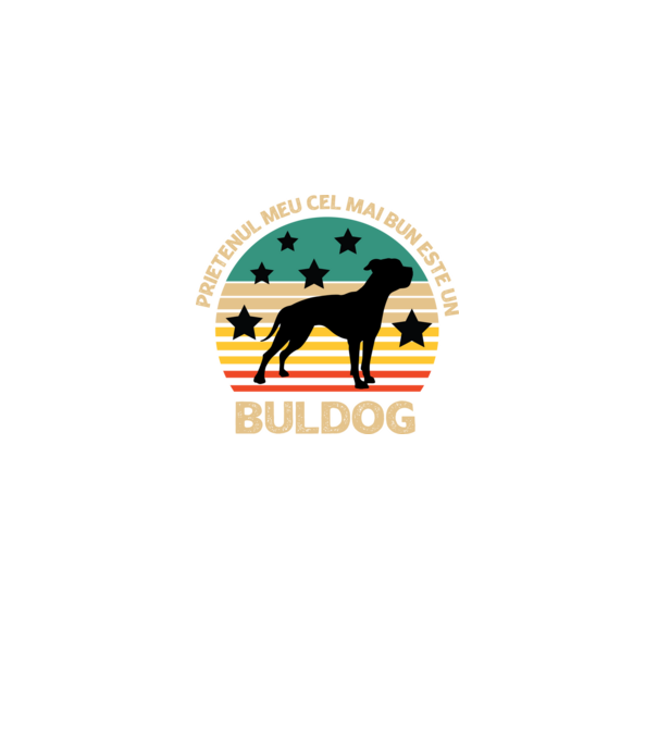 Prietenul meu cel mai bun este un buldog model negru pe tricou