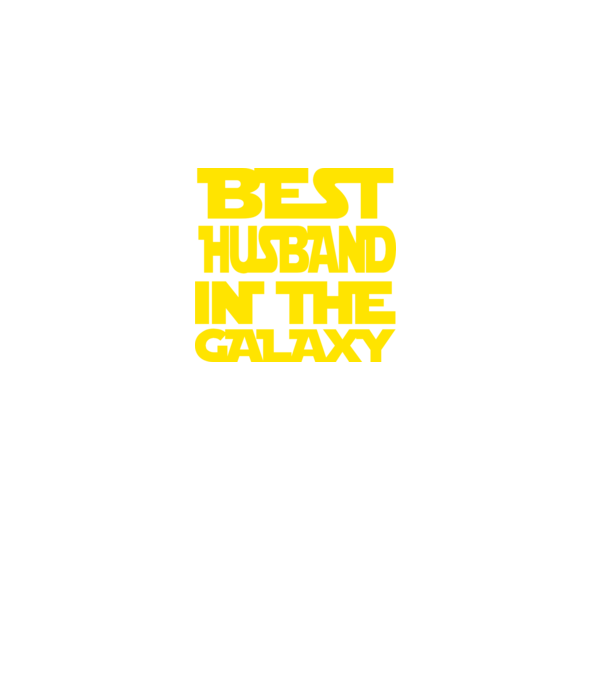 best husband in the galaxy model negru pe tricou
